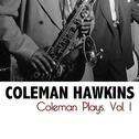 Coleman Plays, Vol. 1