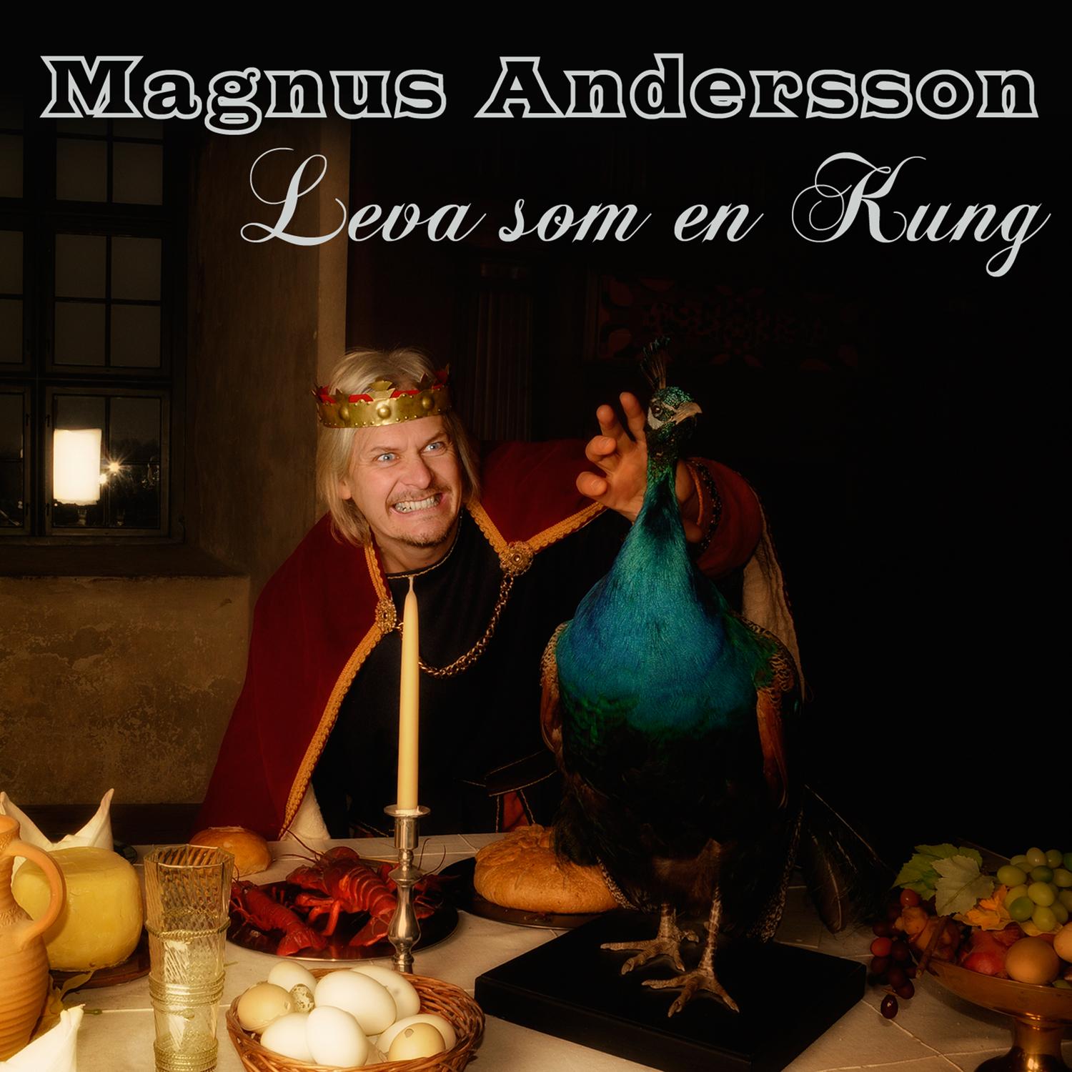 Leva Som En Kung