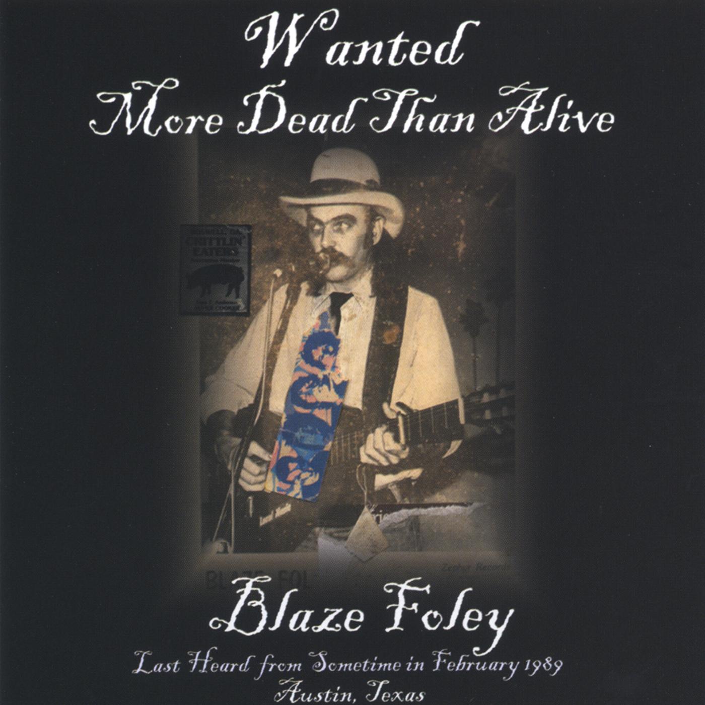 Wanted More Dead Than Alive