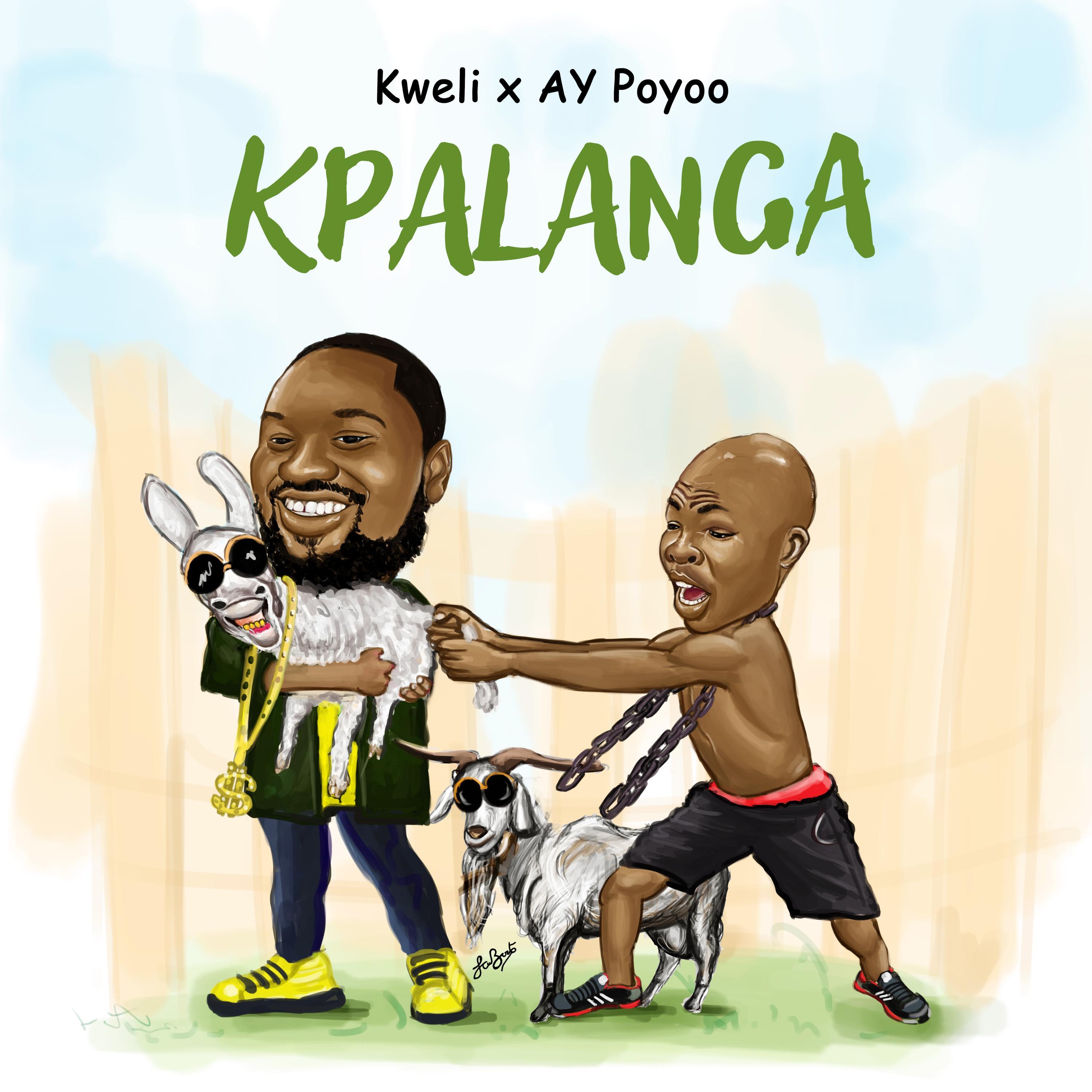 Kpalanga (feat. AY Poyoo)