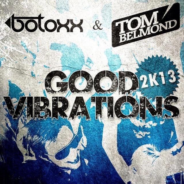 Botoxx - Good Vibrations (Club Mix Edit)