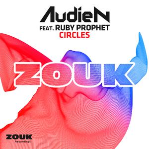 Audien ft. Ruby Prophet - Circles (Radio Mix) (Instrumental) 原版无和声伴奏 （升6半音）