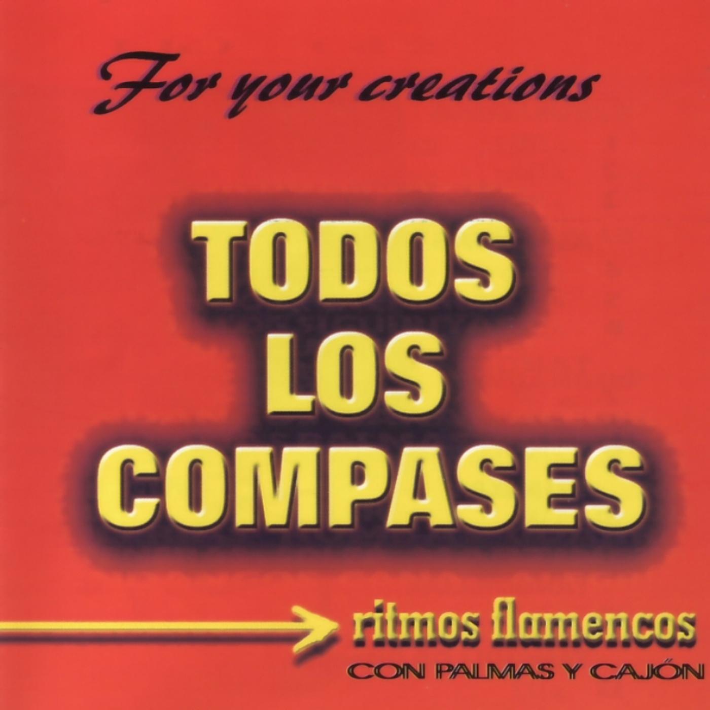 Todos Los Compases. (Ritmos Flamencos) [2ª Parte]