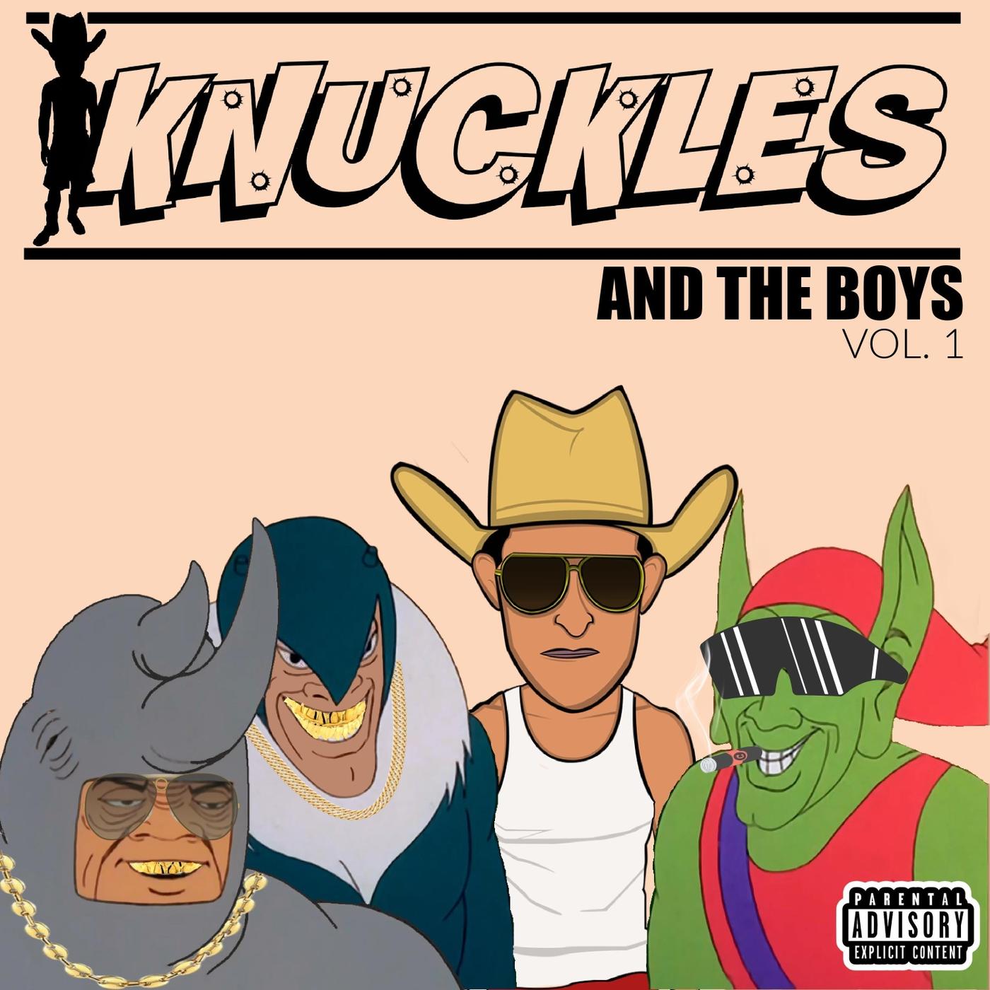 Knuckles and the Boys: Vol. 1