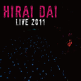 Dai Hirai Live 2011