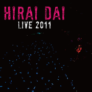 Dai Hirai Live 2011