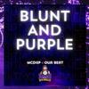 MC DI $P - Blunt And Purple