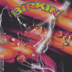 Birkin（prod.SOGIMURA）