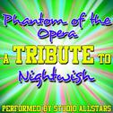 Phantom of the Opera (A Tribute to Nightwish) - Single专辑