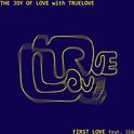 The Joy Of Love With Truelove专辑