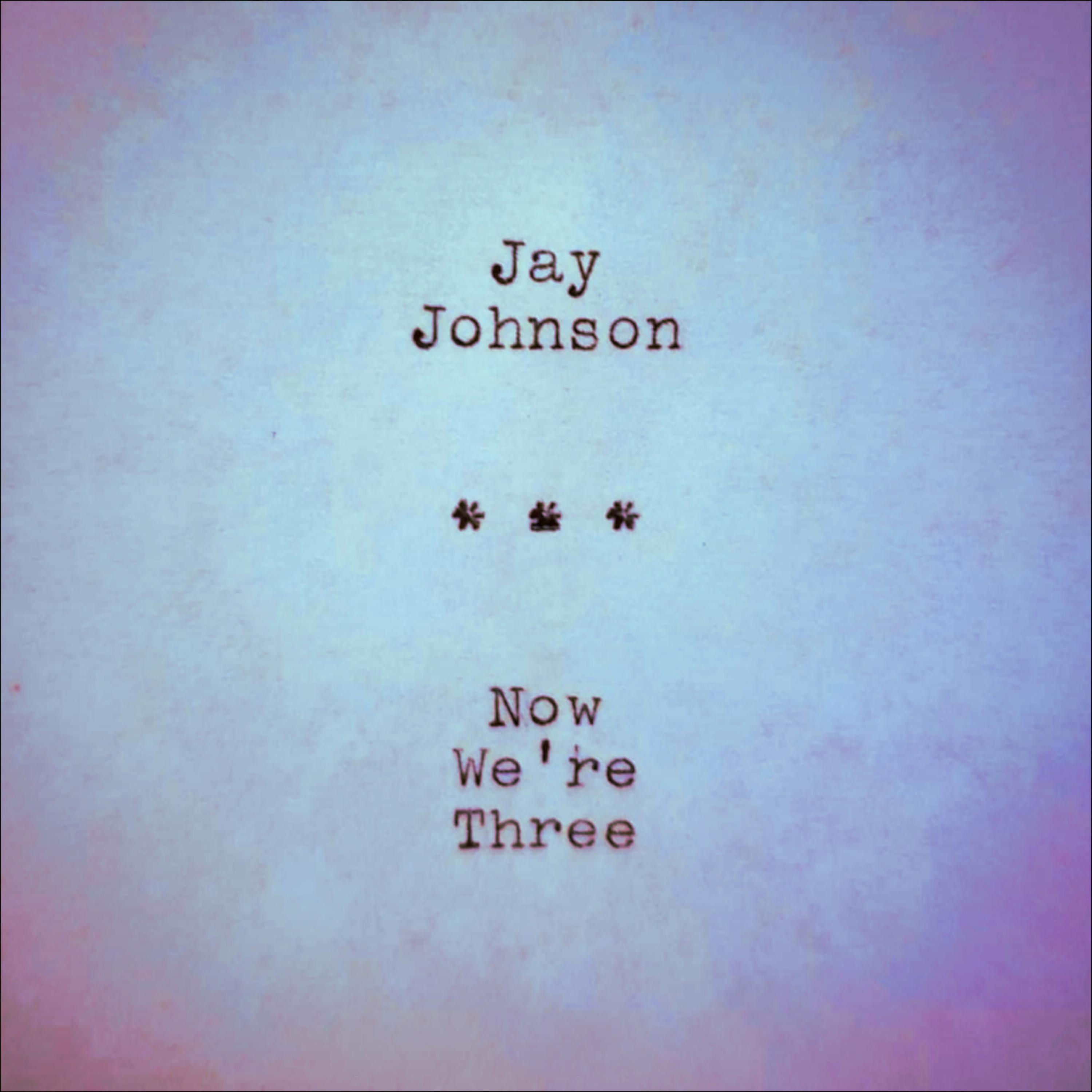 Now We're Three