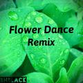 Flower Dance (BHblack remix)