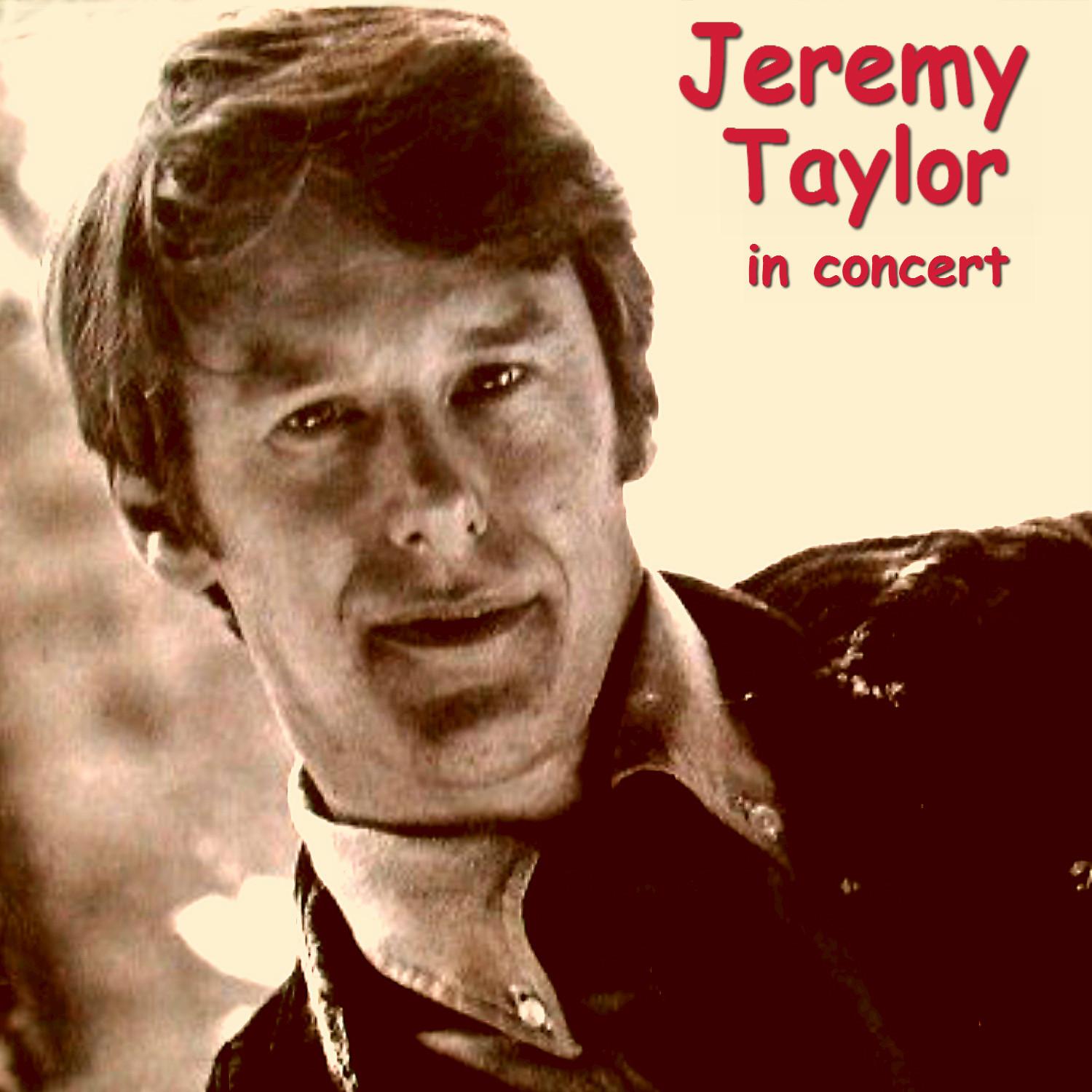 Jeremy Taylor in Concert (Live)