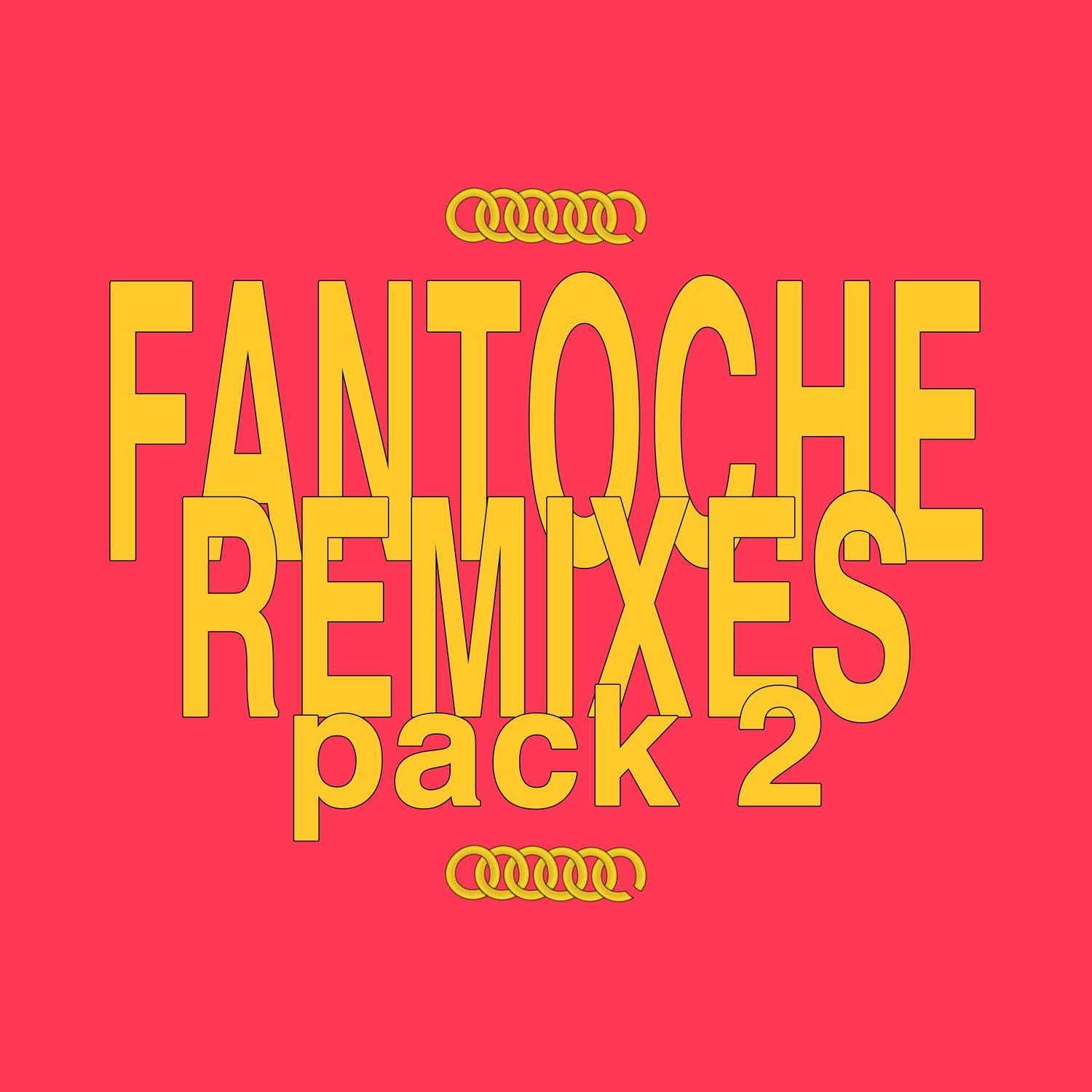 Fantoche (Remixes Pack 2)