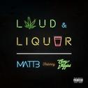 Loud & Liquor专辑