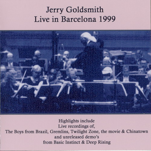 Jerry Goldsmith Live in Barcelona 1999专辑