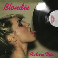 Blondie - Picture This