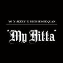 My Hitta (feat. Jeezy & Rich Homie Quan)专辑