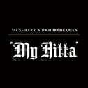 My Hitta (feat. Jeezy & Rich Homie Quan)专辑