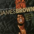 Sex Machine: The Very Best of James Brown