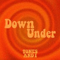 Tones And I - Down Under (精消 带伴唱)伴奏