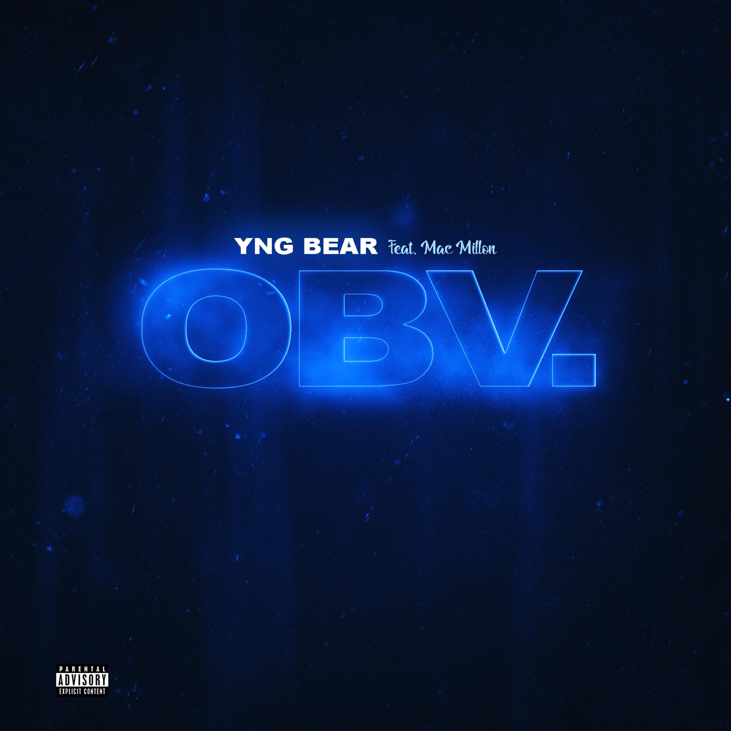 YNG Bear - OBV (feat. Mac Millon)