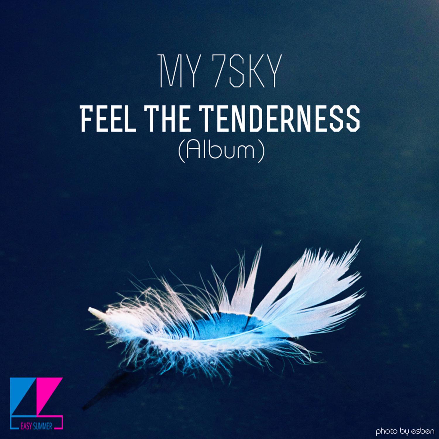 Feel The Tenderness