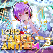 TOHO DANCE ANTHEM Vol.3