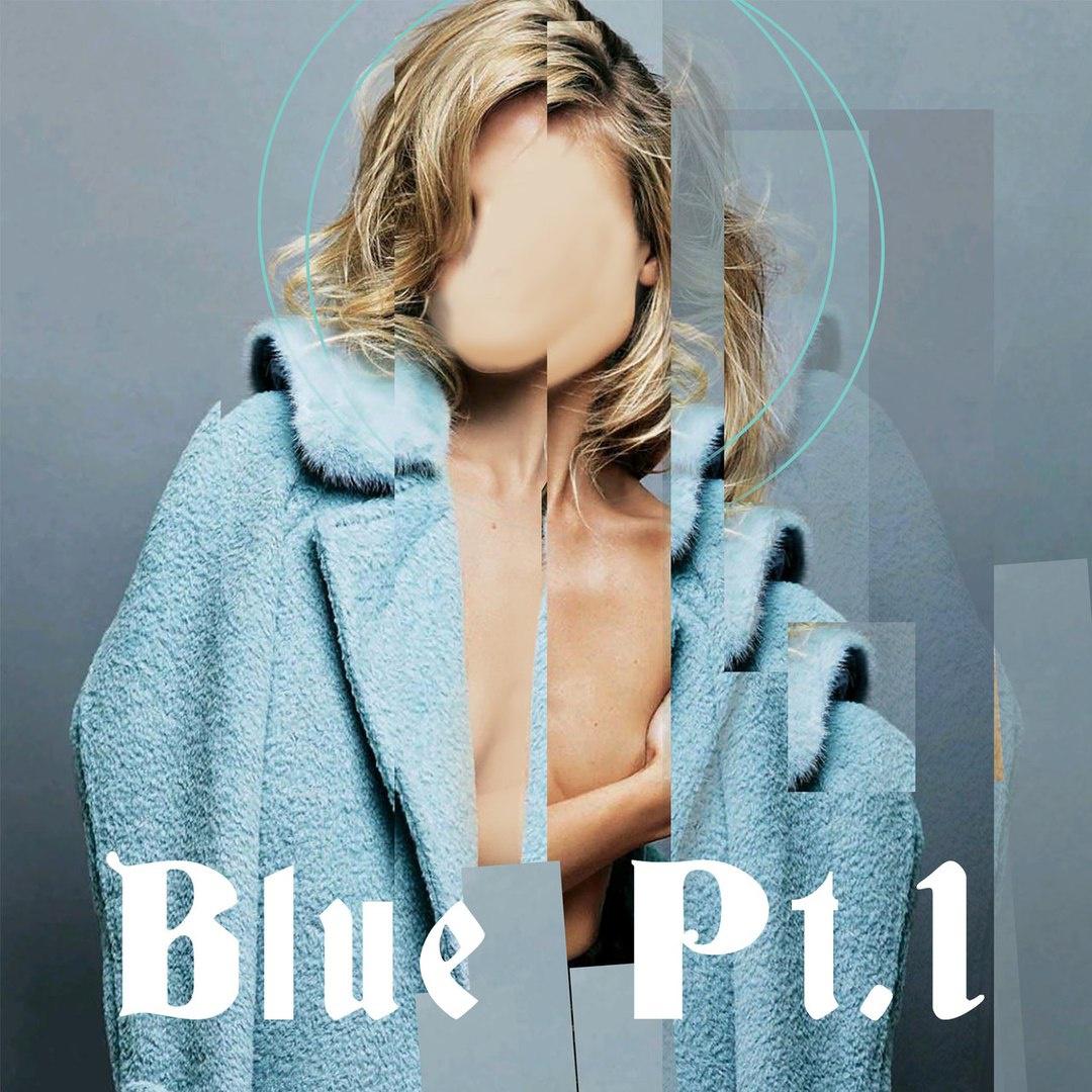 Blue Pt. 1专辑