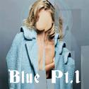 Blue Pt. 1专辑