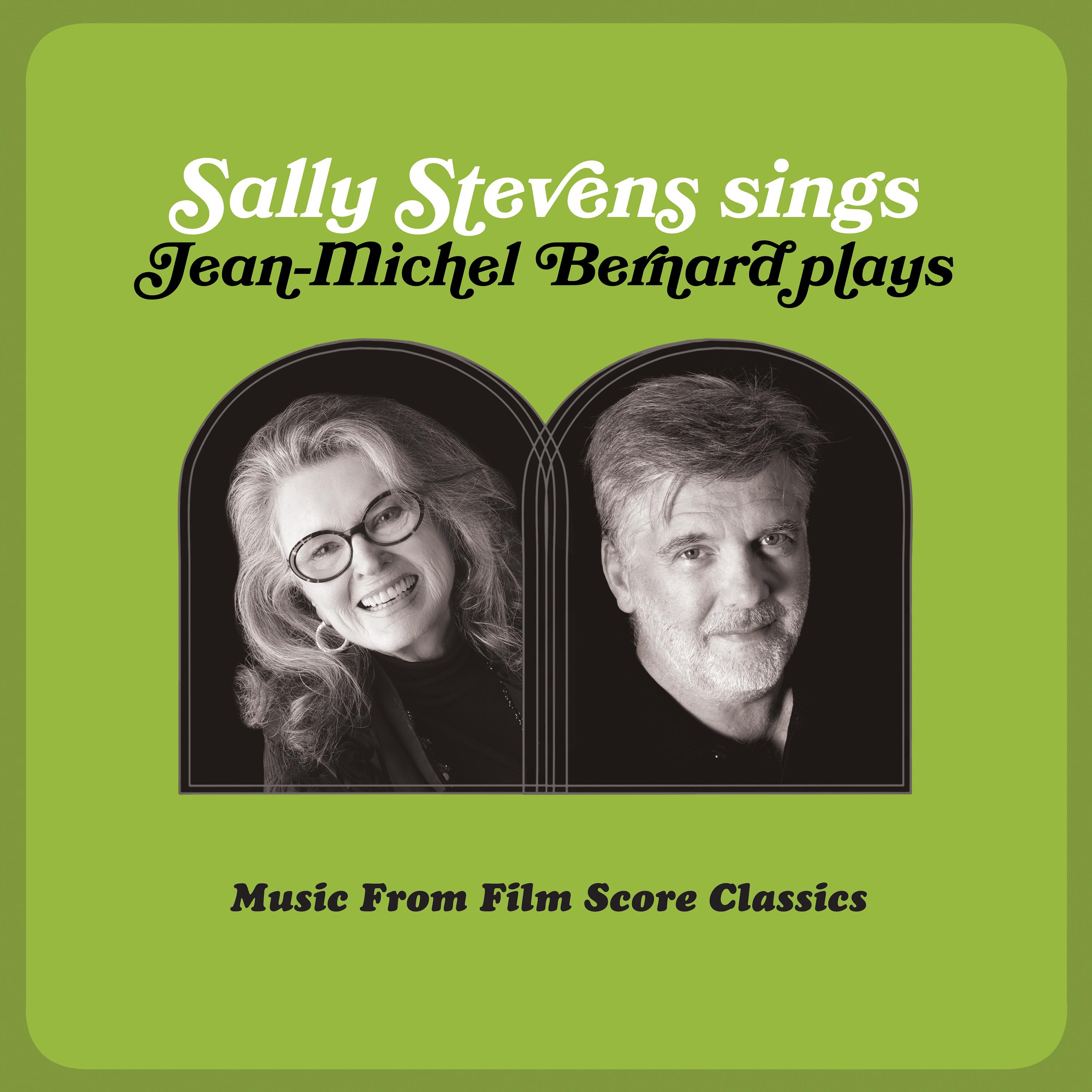 Sally Stevens Sings – Jean-Michel Bernard Plays
