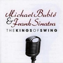 The Kings Of Swing (with Frank Sinatra)专辑