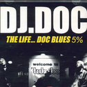 The Life...Doc Blues专辑