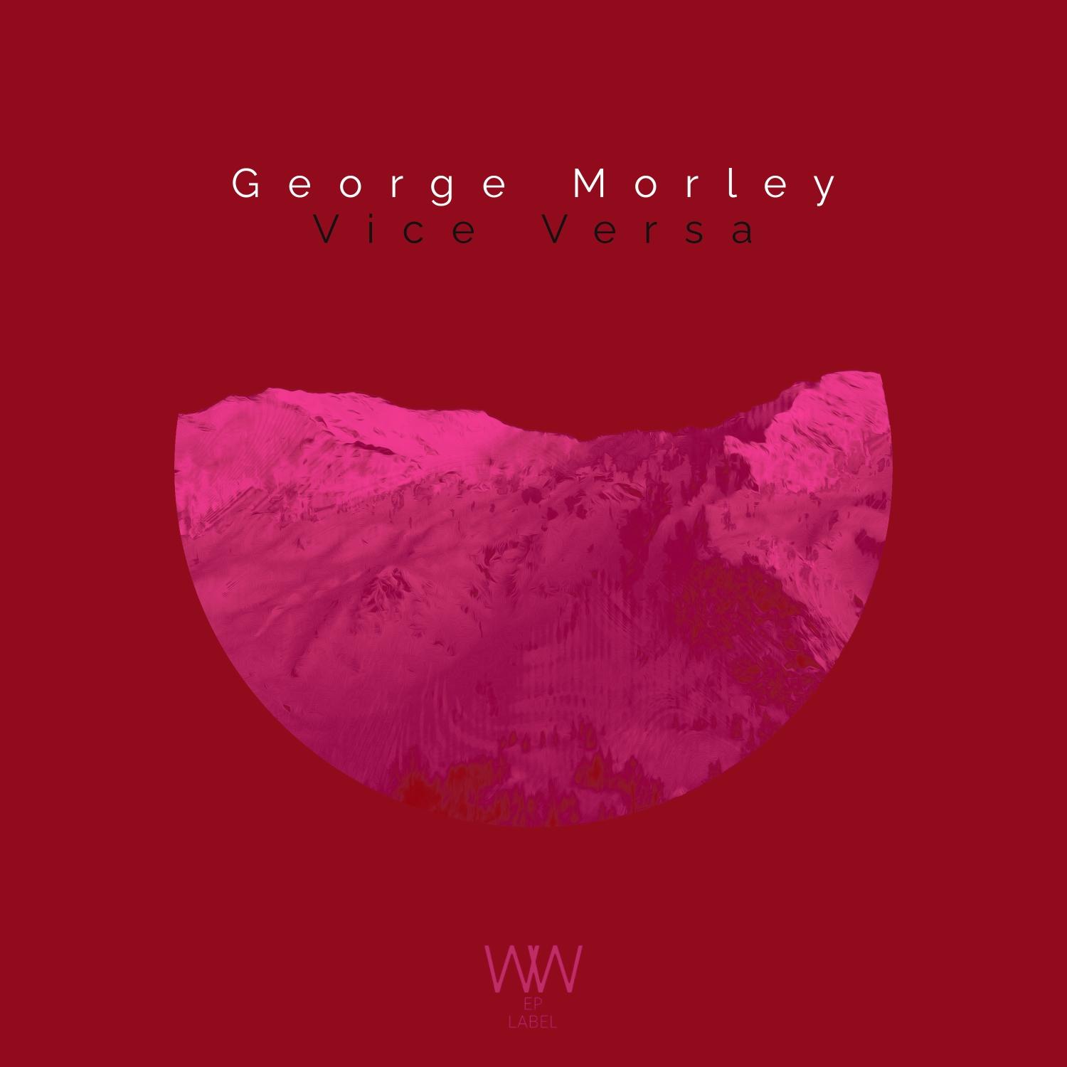 George Morley Vice Versa - George Morley - 专辑 - 网易云音乐
