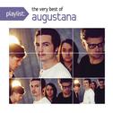 Playlist: The Very Best of Augustana专辑