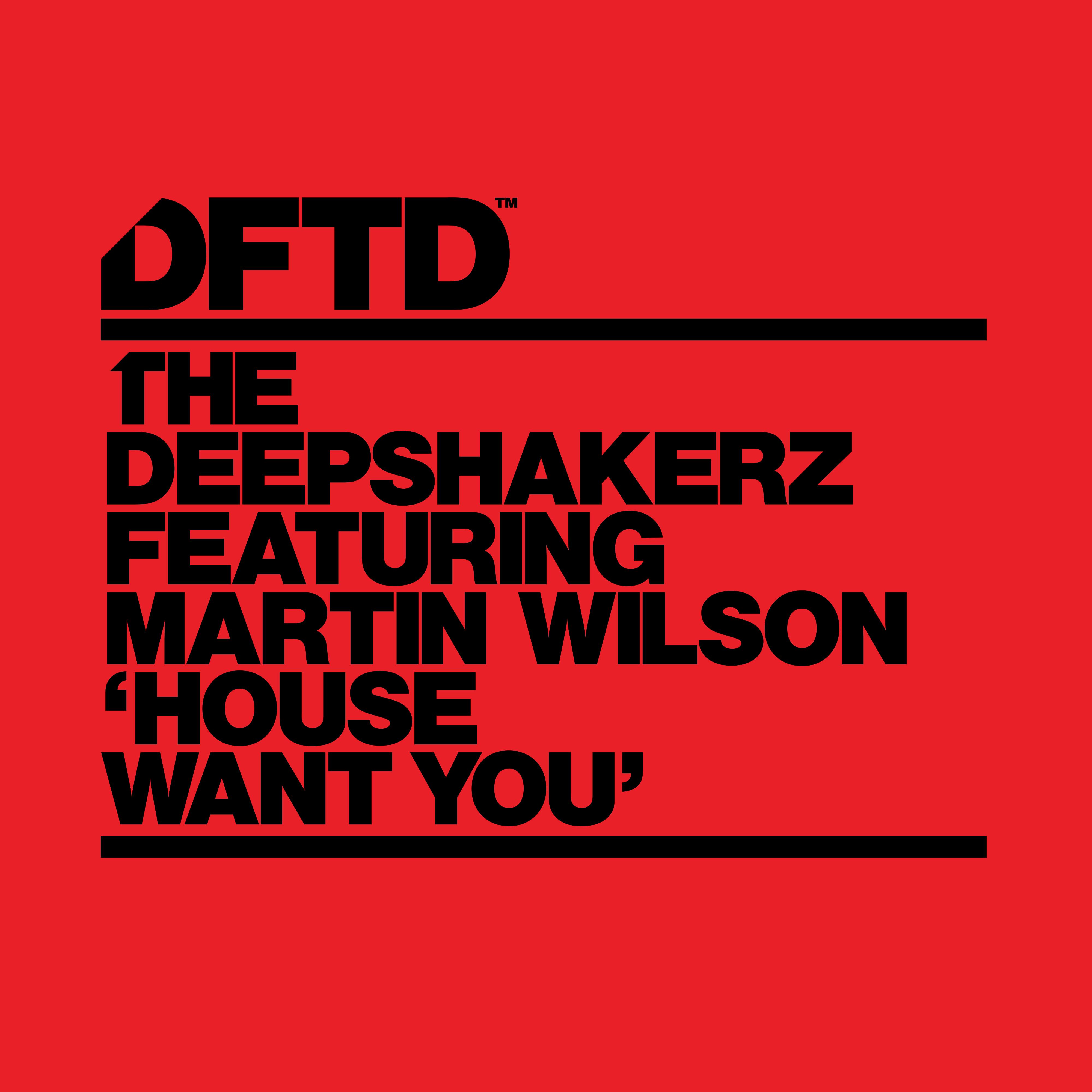 House Want You (feat. Martin Wilson)
