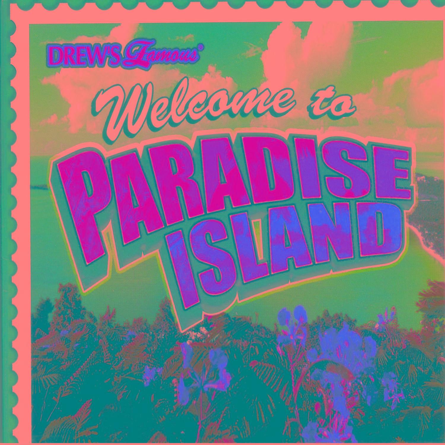 Welcome To Paradise Island