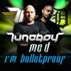Tuneboy - I'm Bulletproof (Radio Cut)