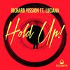Richard Vission - Hold Up! (Dub Mix)
