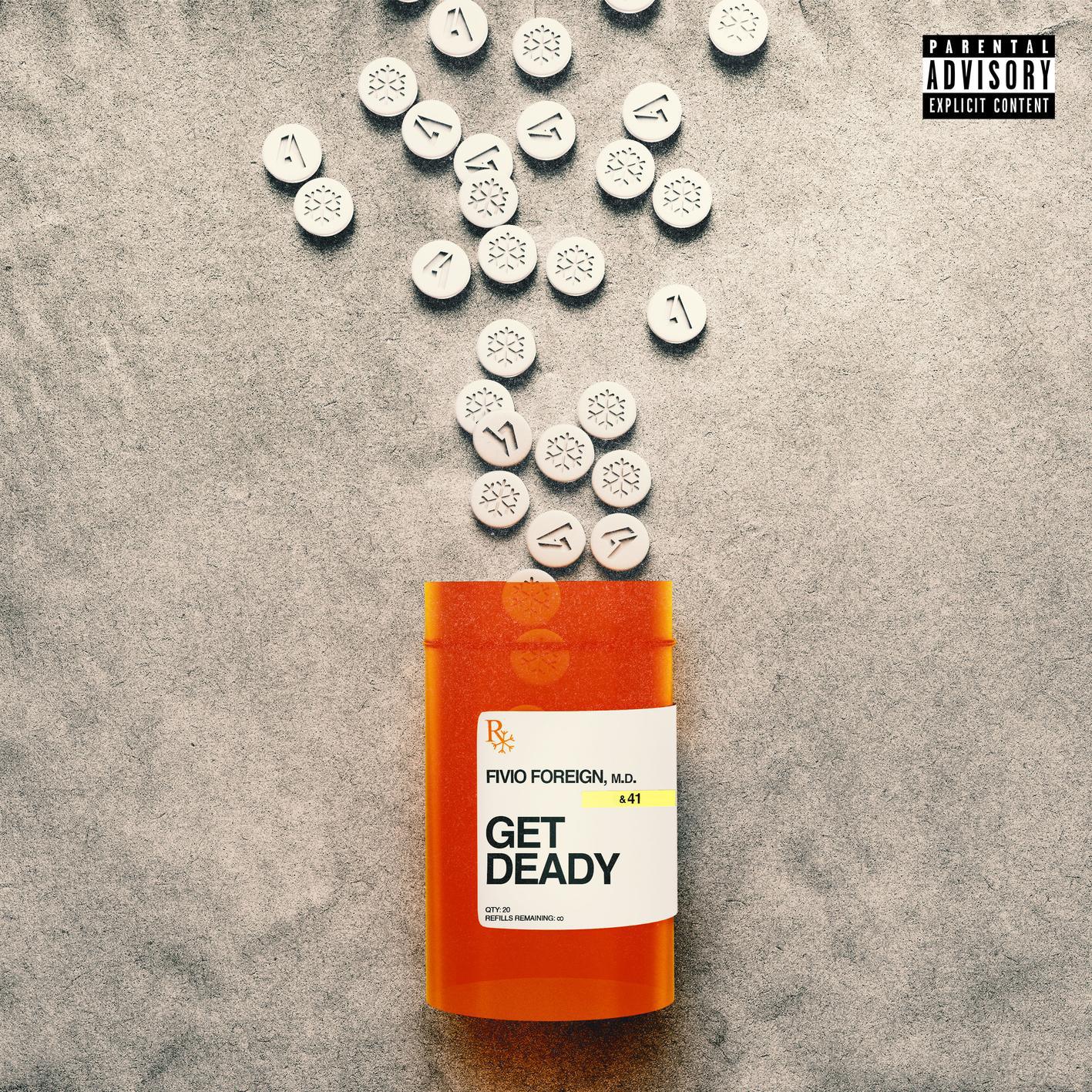 Fivio Foreign - Get Deady