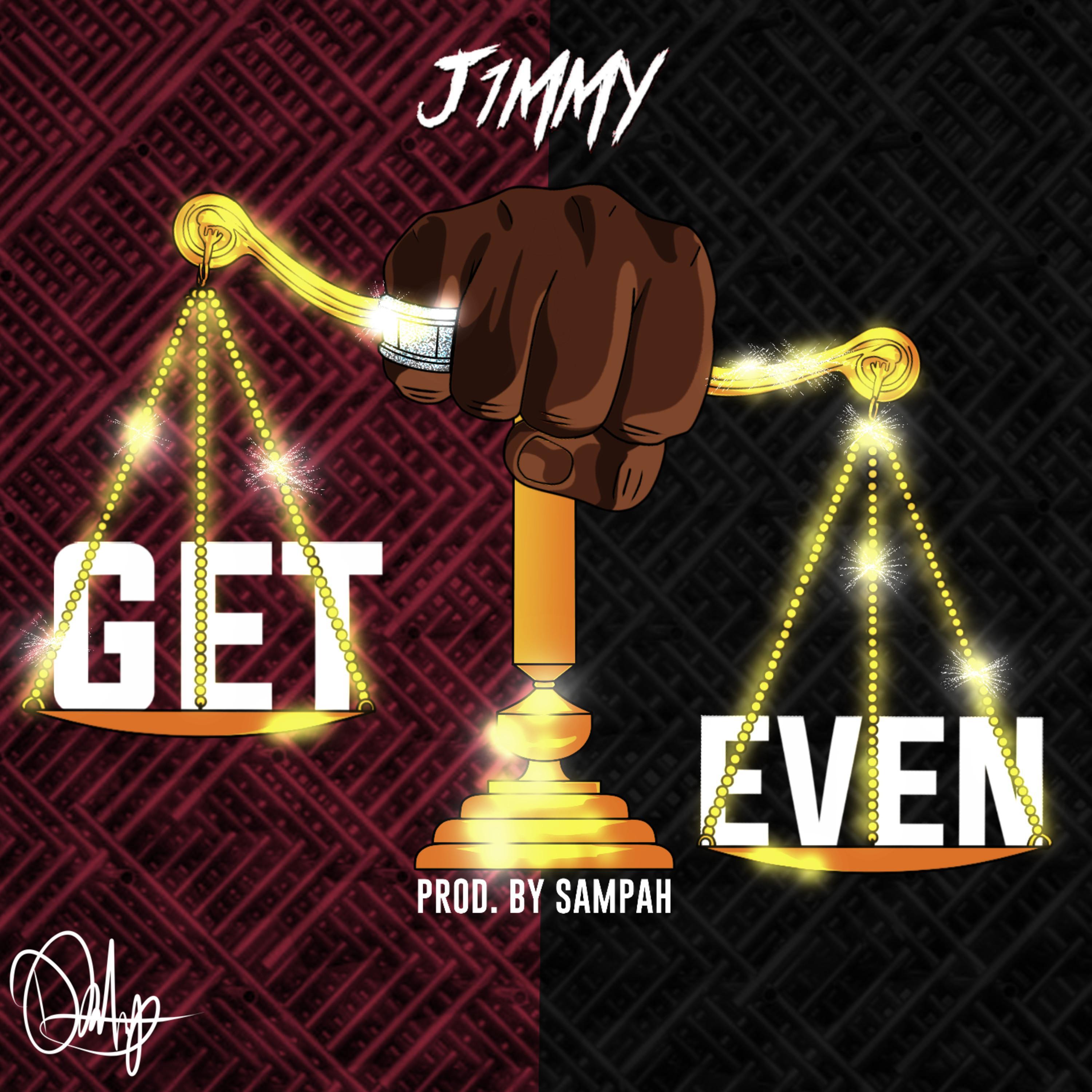 J1MMY - Get Even