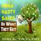 Mega Nasty Sales: Do What They Say专辑