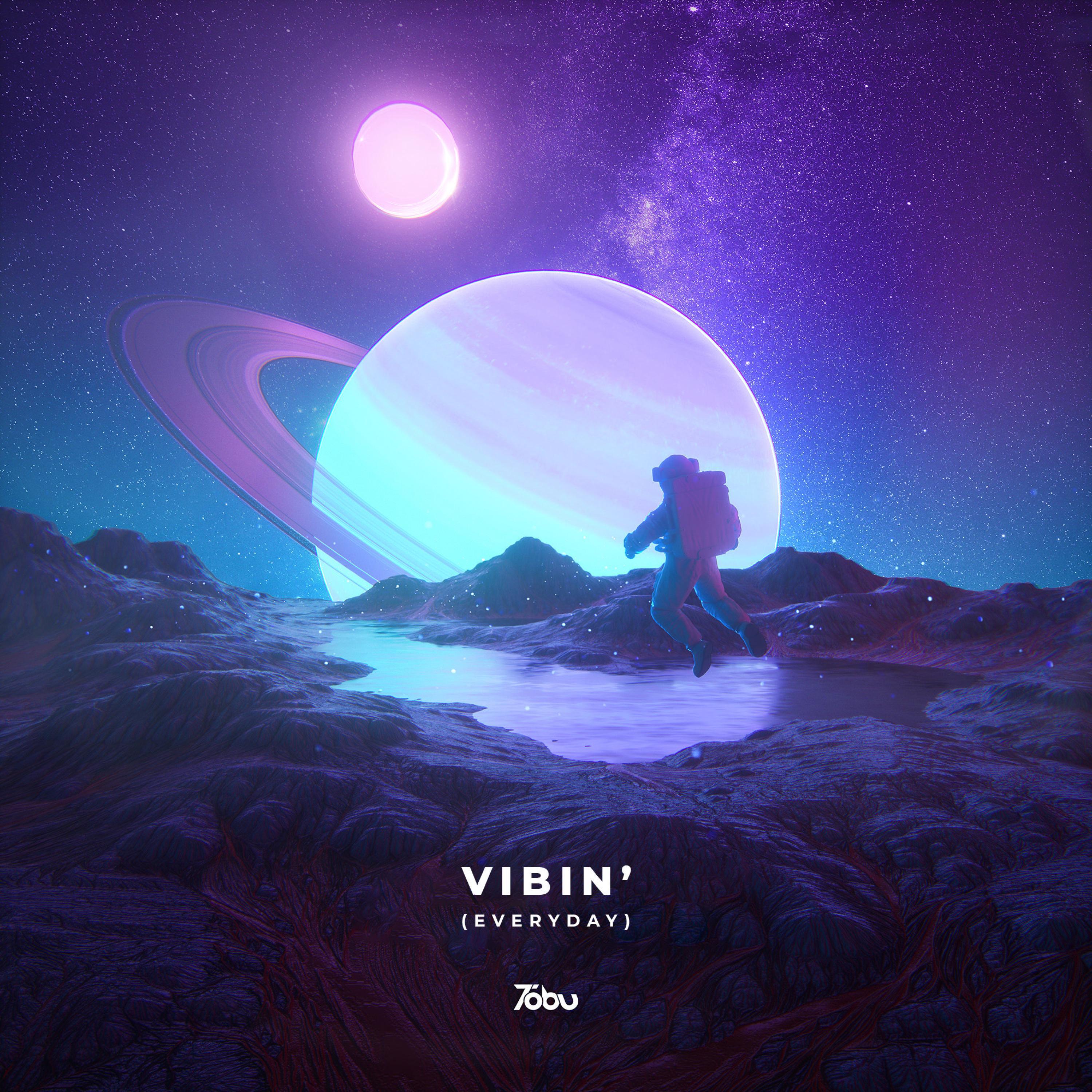 Tobu - Vibin' (Everyday)