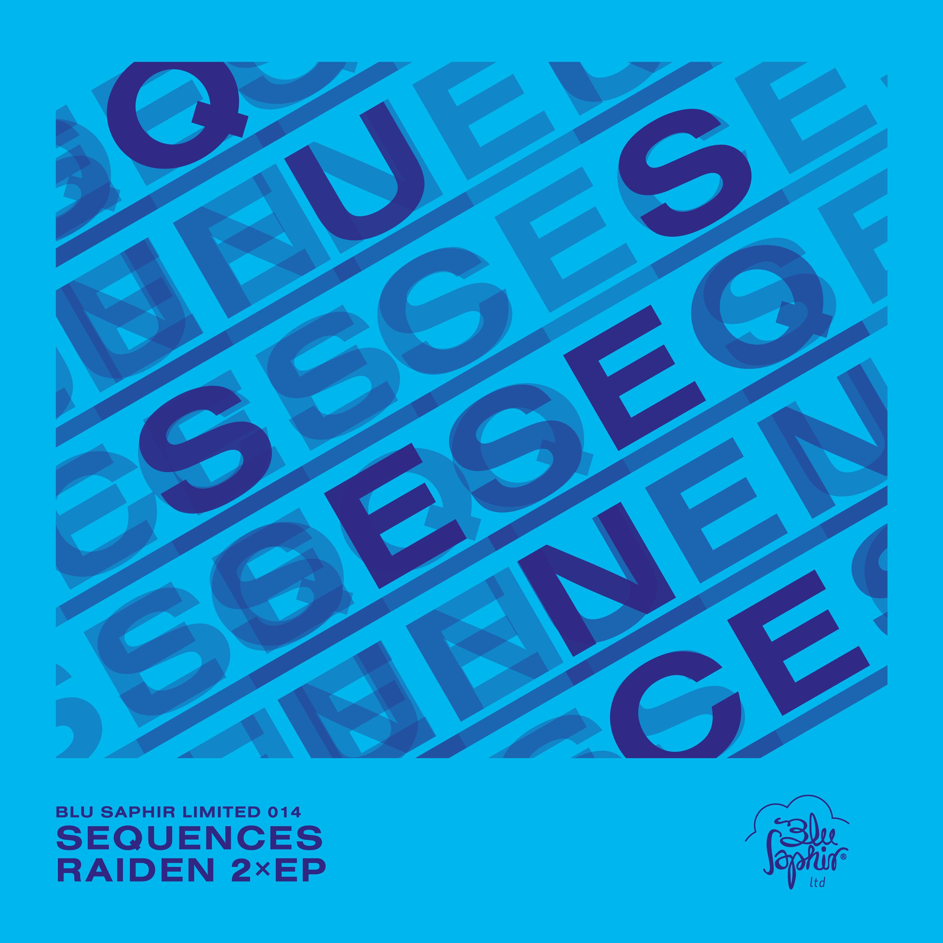 Sequences - Raiden