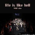 life is like hell