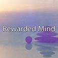 Rewarded Mind