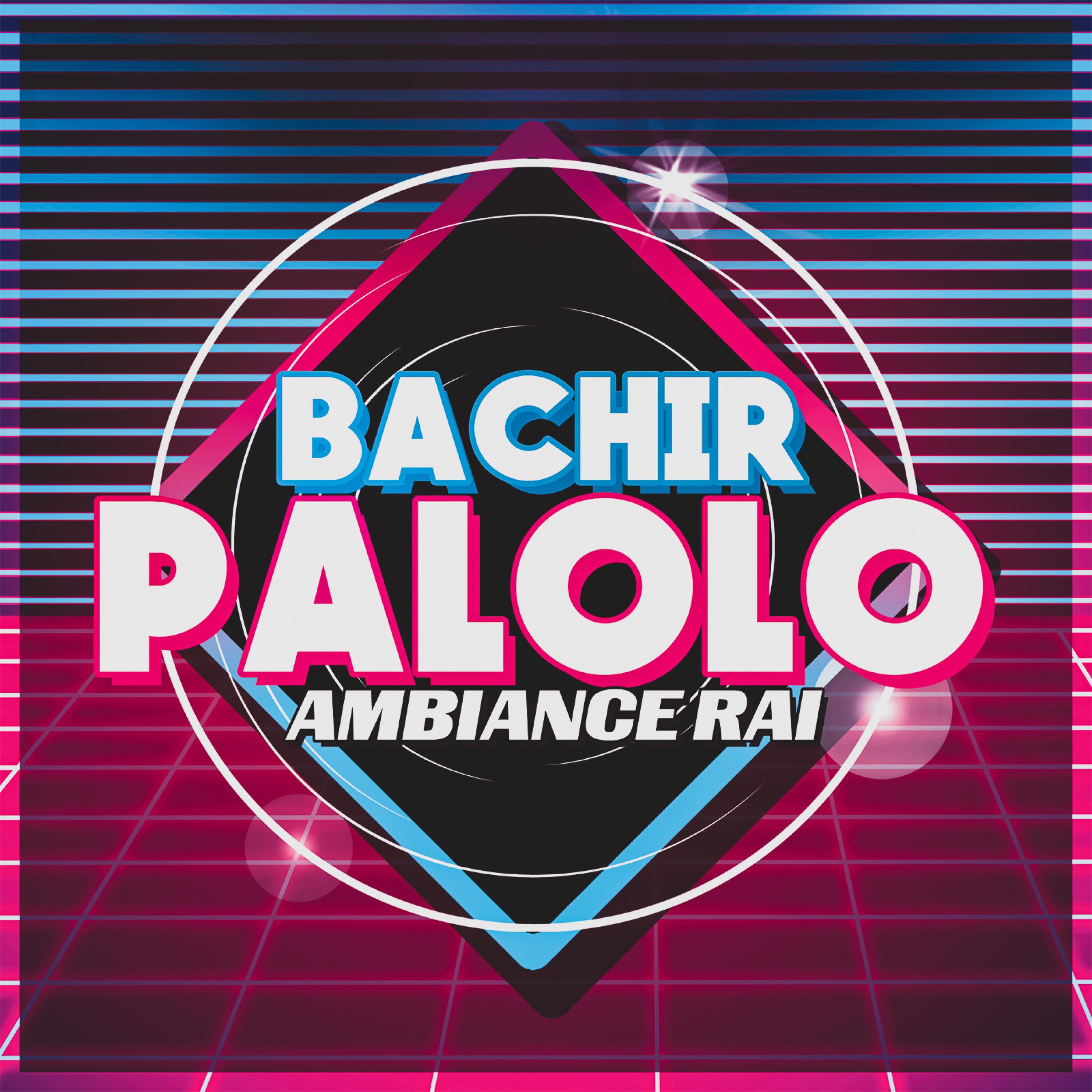 Bachir Palolo - Omri Khalik M3aya (feat. Cheb Djawed)