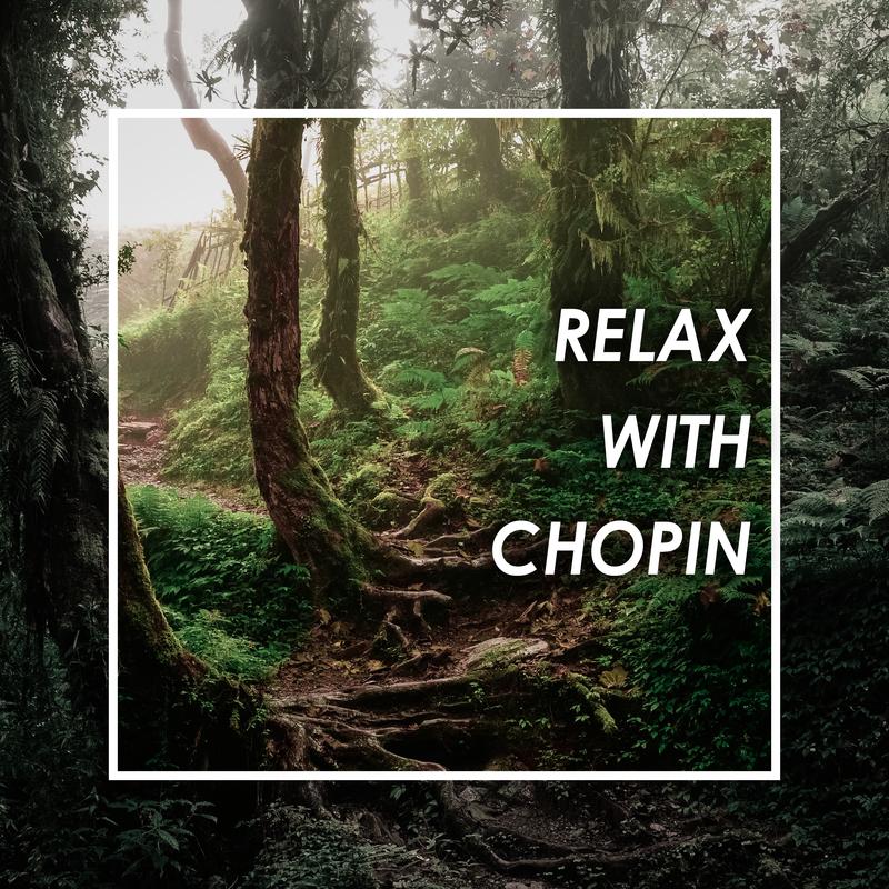 Relax with Chopin