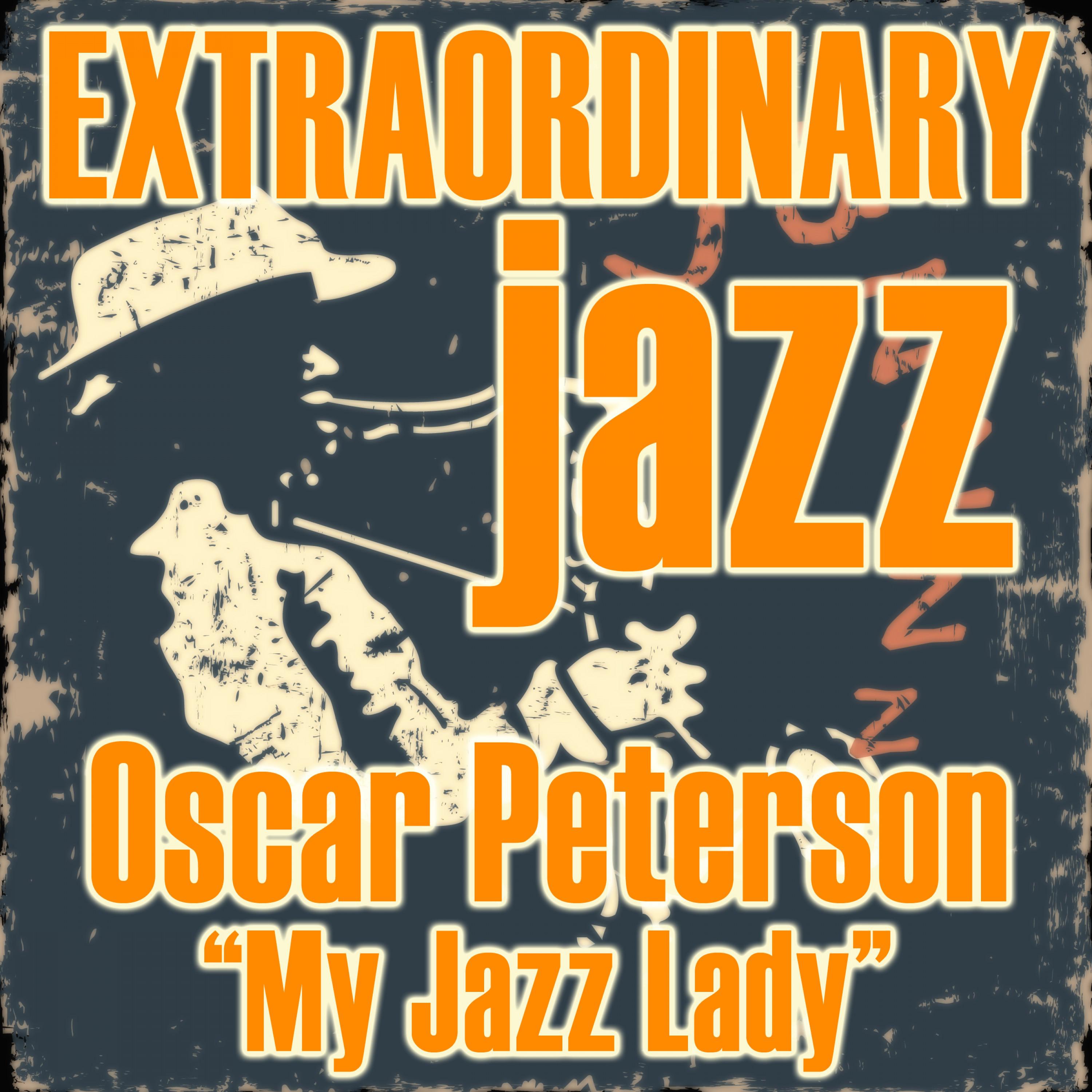 Extraordinary Jazz: My Jazz Lady专辑