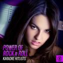 Power of Rock n Roll Karaoke Hitlists专辑